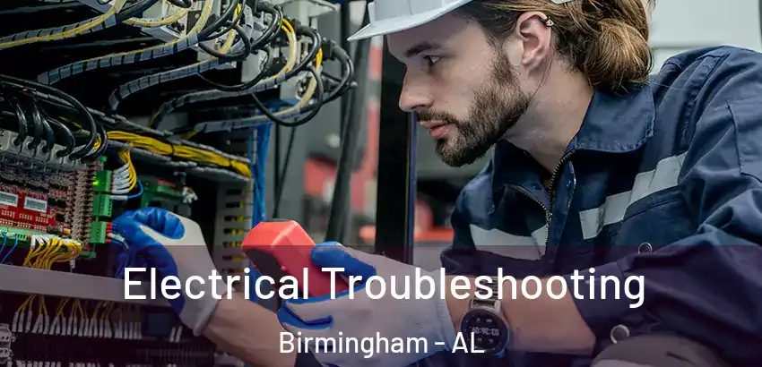  Electrical Troubleshooting Birmingham - AL