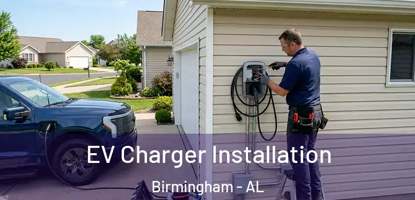  EV Charger Installation Birmingham - AL